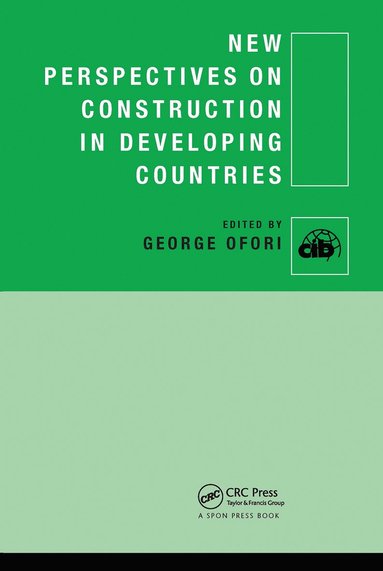 bokomslag New Perspectives on Construction in Developing Countries