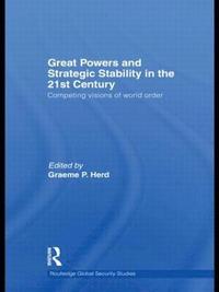 bokomslag Great Powers and Strategic Stability in the 21st Century