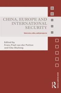 bokomslag China, Europe and International Security