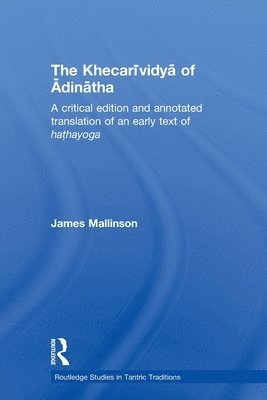 James Mallinson, UK) Mallinson, James (Clay Sanskrit Library - Khecarividya of Adinatha, Häftad