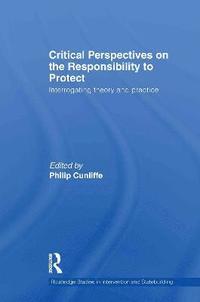 bokomslag Critical Perspectives on the Responsibility to Protect