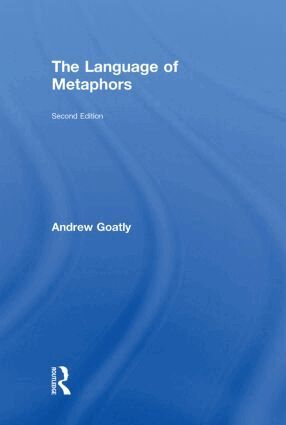 Andrew Goatly - Language of Metaphors, Inbunden