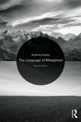 Andrew Goatly - Language of Metaphors, Häftad