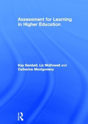 Assessment for Learning in Higher Education 1