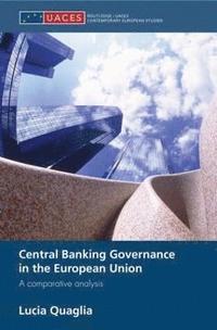 bokomslag Central Banking Governance in the European Union