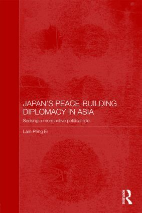 Peng Er Lam - Japan's Peace-Building Diplomacy in Asia, Häftad