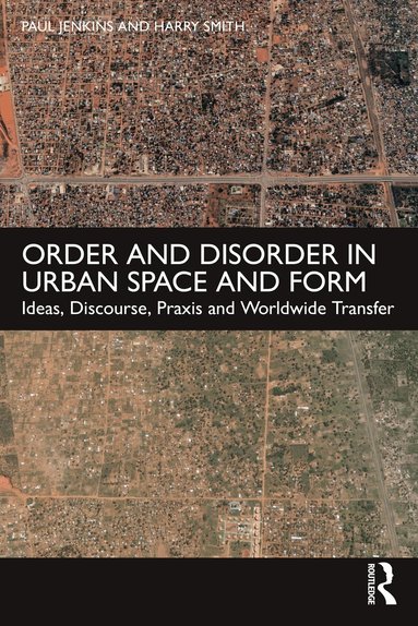 Paul Jenkins, Harry Smith - Order and Disorder in Urban Space and Form, Häftad