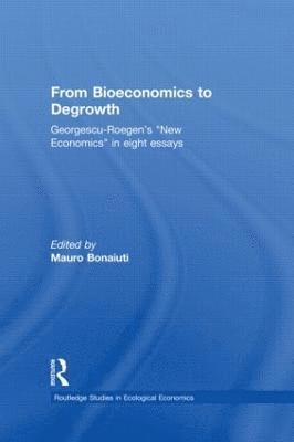 From Bioeconomics to Degrowth 1