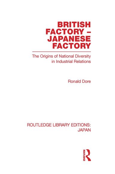 Ronald Dore - British Factory Japanese Factory, Inbunden