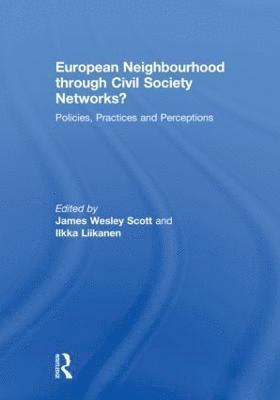 bokomslag European Neighbourhood through Civil Society Networks?