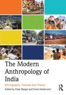 bokomslag The Modern Anthropology of India