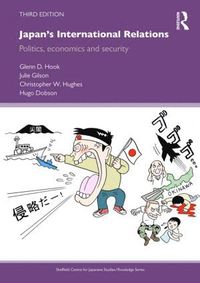 bokomslag Japan's International Relations: Politics, Economics and Security