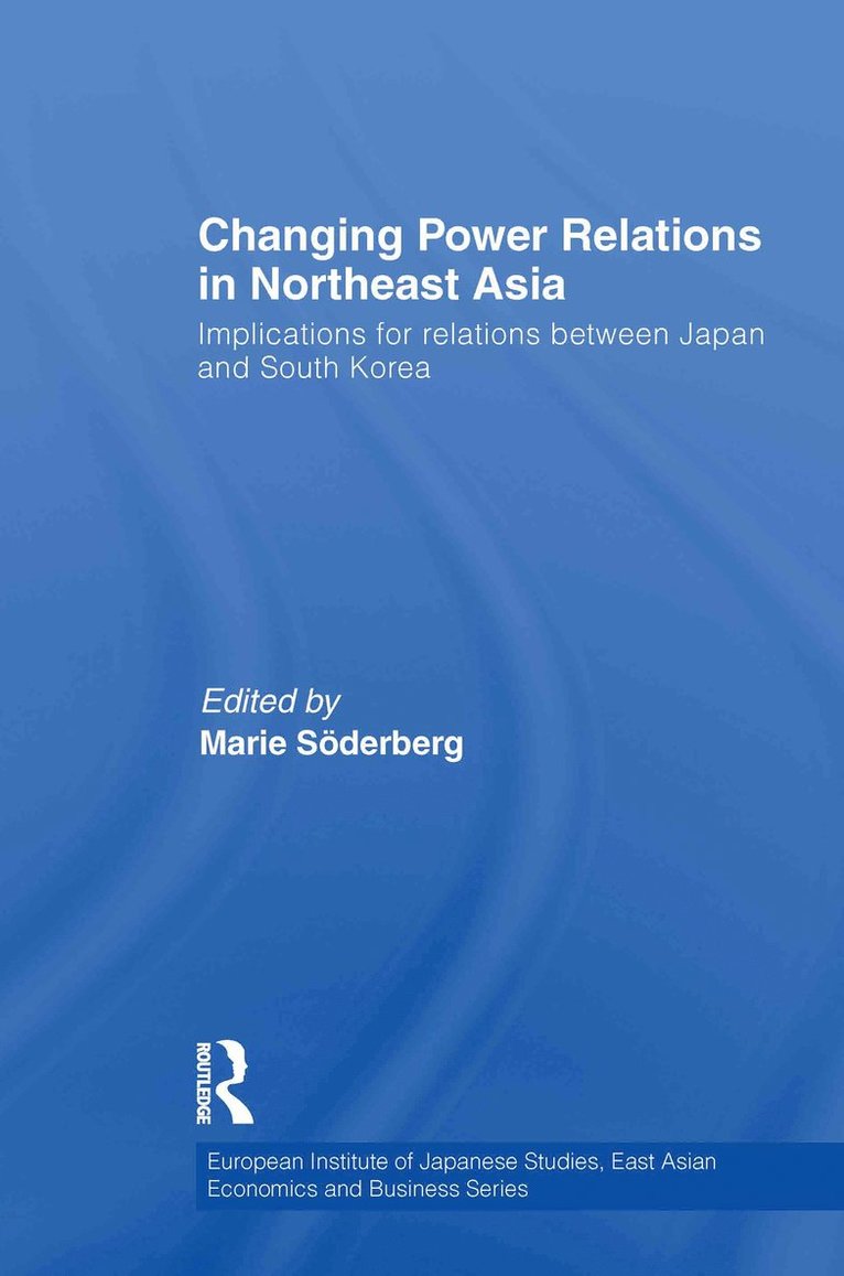 Changing Power Relations in Northeast Asia 1