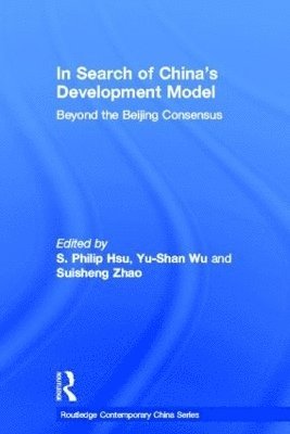 bokomslag In Search of China's Development Model