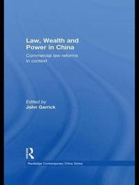 bokomslag Law, Wealth and Power in China