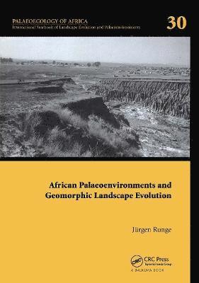 African Palaeoenvironments and Geomorphic Landscape Evolution 1