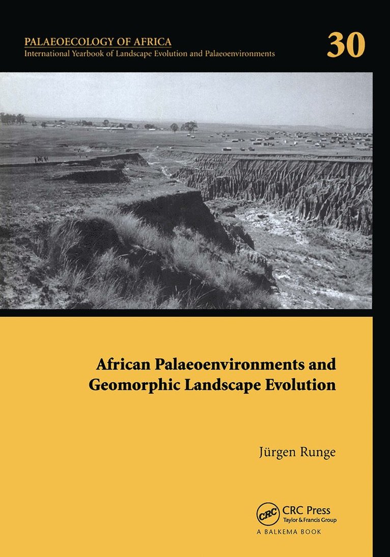 Jörgen Runge, Jorgen Runge - African Palaeoenvironments and Geomorphic Landscape Evolution, Inbunden