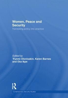 Funmi Olonisakin, Karen Barnes, Eka Ikpe, UK) Olonisakin, Funmi (Kings College, London, USA) Ikpe, Eka (King's College London - Women, Peace and Security, Inbunden