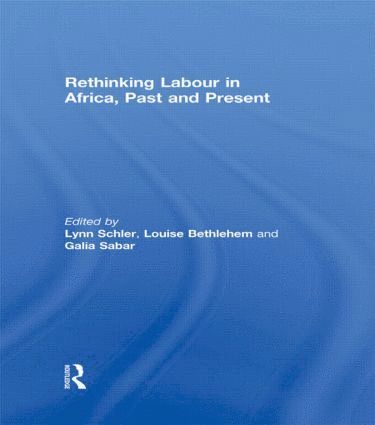 bokomslag Rethinking Labour in Africa, Past and Present