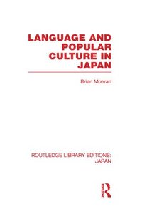 bokomslag Language and Popular Culture in Japan