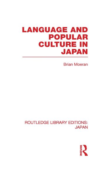 bokomslag Language and Popular Culture in Japan