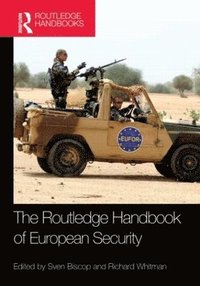 bokomslag The Routledge Handbook of European Security