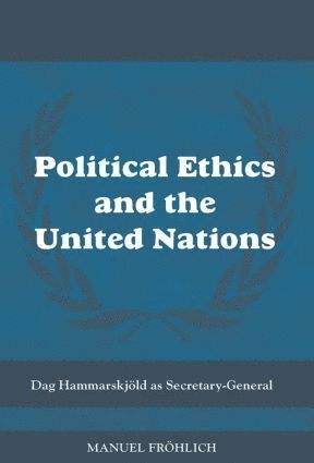 bokomslag Political Ethics and The United Nations