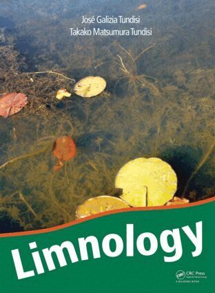 Jose Galizia Tundisi, Takako Matsumura Tundisi - Limnology, Inbunden