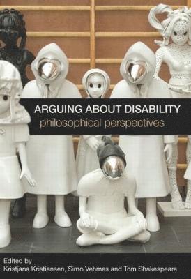 bokomslag Arguing about Disability
