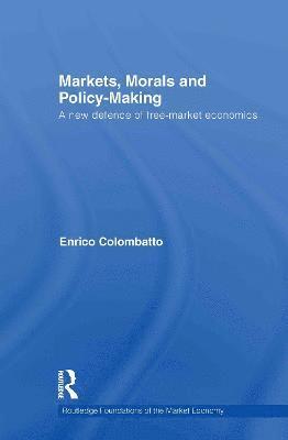 Markets, Morals, and Policy-Making 1