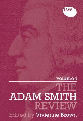 The Adam Smith Review Volume 4 1