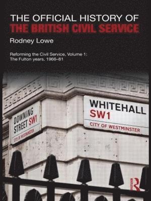 bokomslag Official History of the British Civil Service