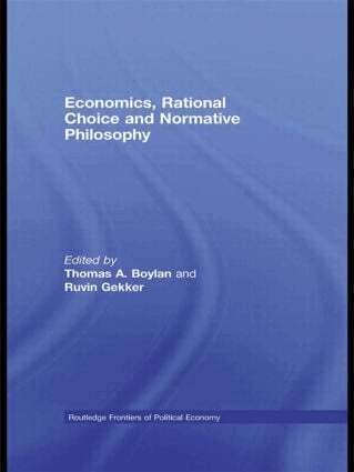Thomas Boylan, Ruvin Gekker - Economics, Rational Choice and Normative Philosophy, Häftad