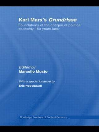 Karl Marx’s Grundrisse