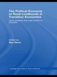 bokomslag The Political Economy of Rural Livelihoods in Transition Economies