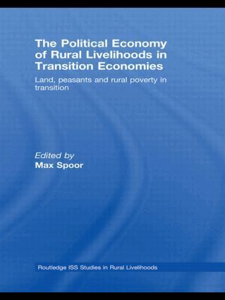 Max Spoor - Political Economy of Rural Livelihoods in Transition Economies, Häftad