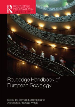 Sokratis Koniordos, Alexandros Kyrtsis - Routledge Handbook of European Sociology, Inbunden