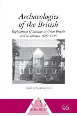 Archaeologies of the British 1