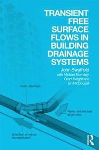 bokomslag Transient Free Surface Flows in Building Drainage Systems