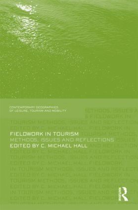 Michael C. Hall - Fieldwork in Tourism, Inbunden