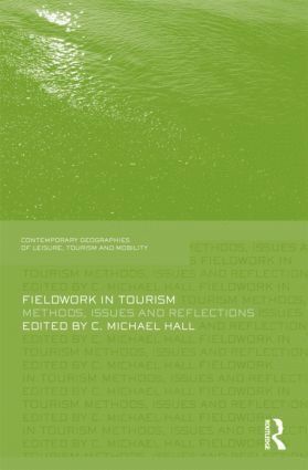 Michael C. Hall, New Zealand) Hall, Michael C. (University of Canterbury - Fieldwork in Tourism, Inbunden