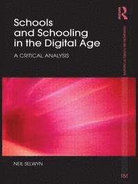bokomslag Schools and Schooling in the Digital Age
