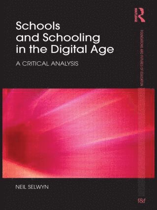 Schools and Schooling in the Digital Age 1