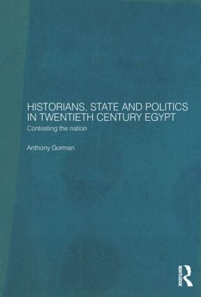 bokomslag Historians, State and Politics in Twentieth Century Egypt