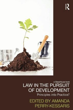 Amanda Perry Kessaris - Law in the Pursuit of Development, Häftad