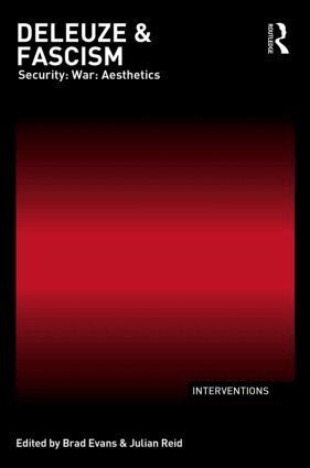 Brad Evans, Julian Reid - Deleuze & Fascism, Inbunden
