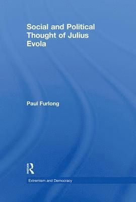 Social and Political Thought of Julius Evola 1