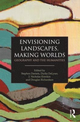 Envisioning Landscapes, Making Worlds 1