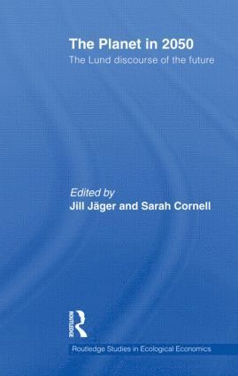 Jill Jäger, Sarah Cornell, Jill Jager, UK) Cornell, Sarah (University of Bristol - Planet in 2050, Inbunden