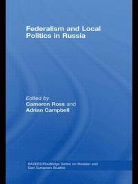 bokomslag Federalism and Local Politics in Russia